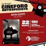 Cineforo ANTIESPECISTA -OKJA-